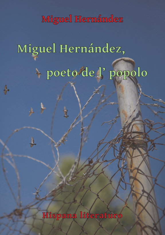 Miguel Hernández poeto de l' popolo